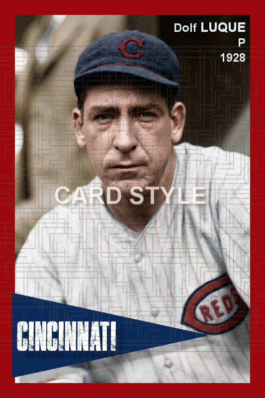 Dolf Luque - 1928 Cincinnati Reds - choose a size & style