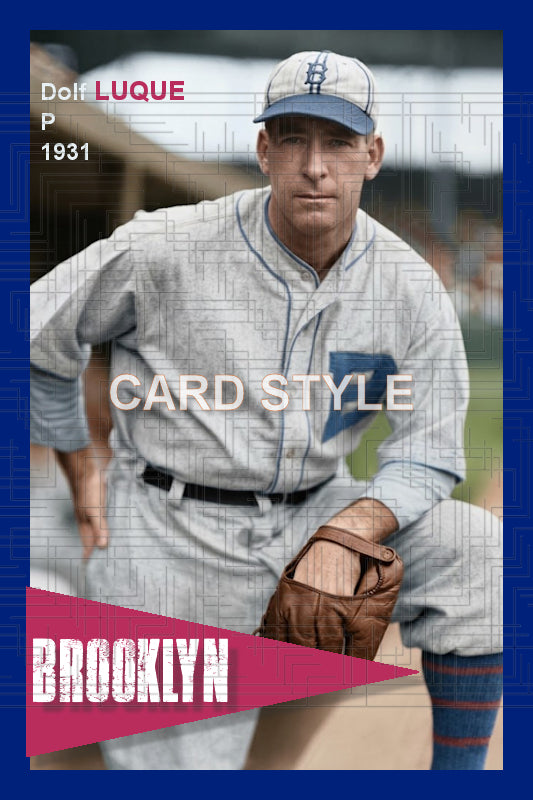 Dolf Luque - 1931 Brooklyn Robins - choose a size & style