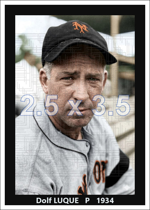 Dolf Luque - 1934 New York Giants - choose a size & style
