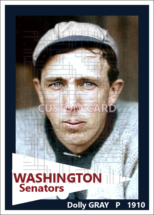 Dolly Gray - 1910 Washington Senators - choose a size & style