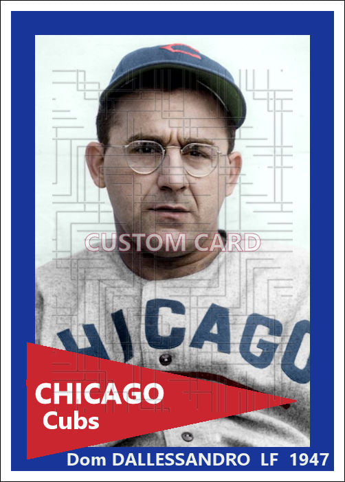 Dom Dallessandro - 1947 Chicago Cubs - choose a size & style