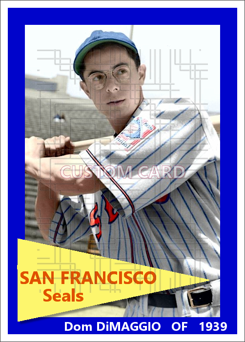 Dom DiMaggio - 1939 San Francisco Seals - choose a size & style