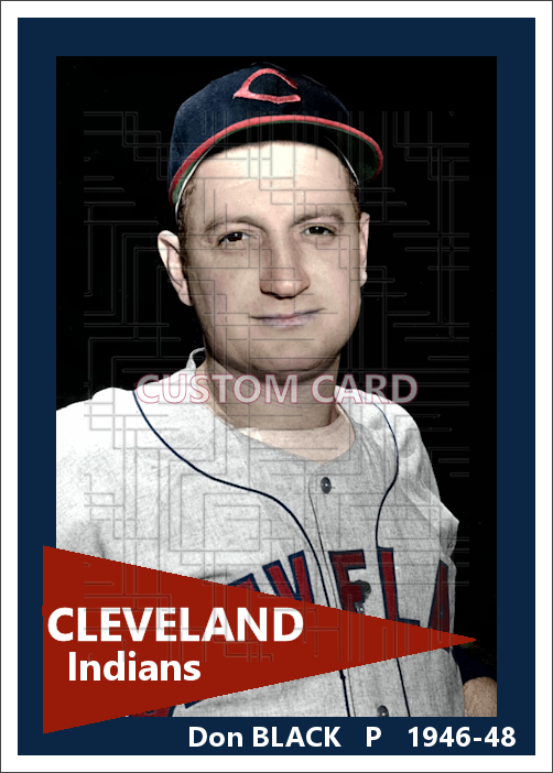 Don Black - 1946-48 Cleveland Indians - choose a size & style
