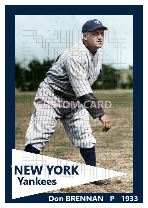 Don Brennan - 1933 New York Yankees - choose a size & style