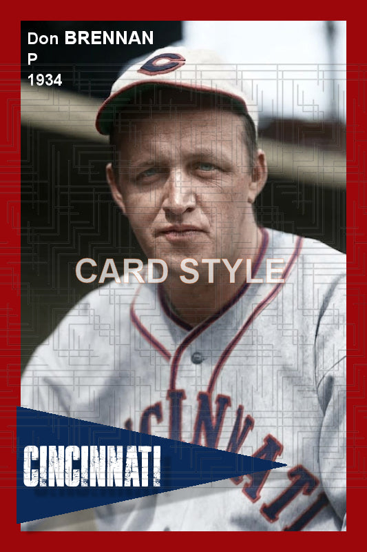 Don Brennan - 1934 Cincinnati Reds - choose a size & style