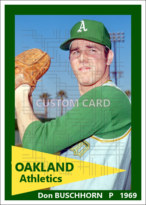 Don Buschhorn - 1969 Oakland Athletics - choose a size & style