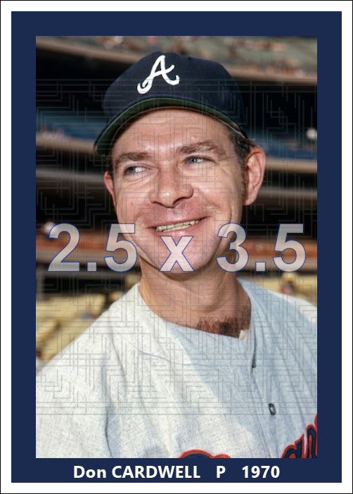 Don Cardwell - 1970 Atlanta Braves - choose a size & style