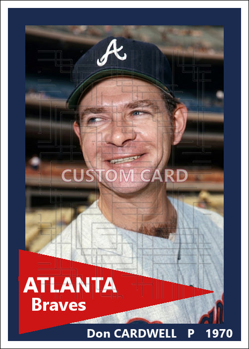 Don Cardwell - 1970 Atlanta Braves - choose a size & style