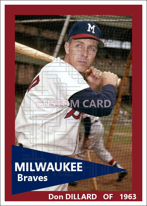 Don Dillard - 1963 Milwaukee Braves - choose a size & style