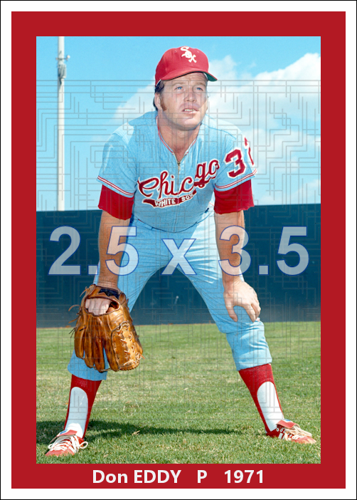 Don Eddy - 1971 Chicago White Sox - pose B - choose a size & style