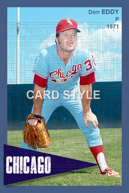 Don Eddy - 1971 Chicago White Sox - pose B - choose a size & style