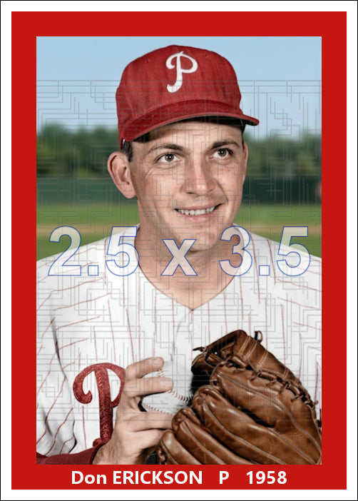 Don Erickson - 1958 Philadelphia Phillies - choose a size & style