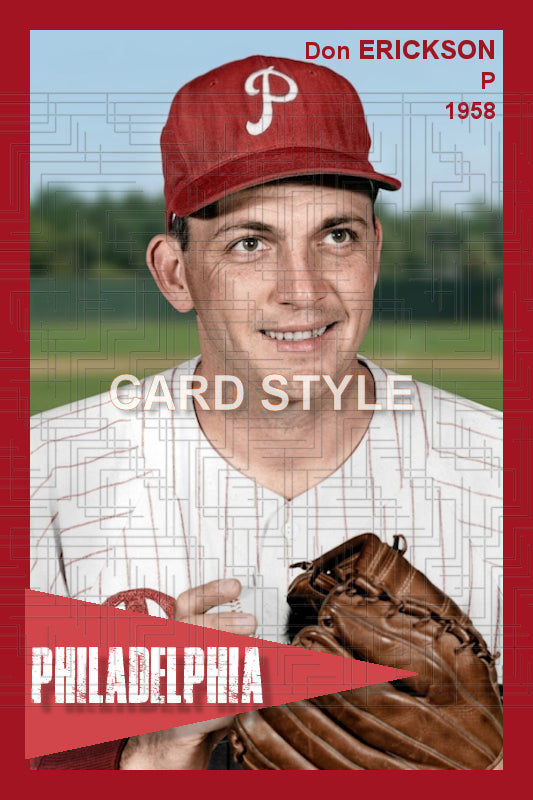 Don Erickson - 1958 Philadelphia Phillies - choose a size & style