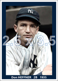 Don Heffner - 1935 New York Yankees - choose a size & style