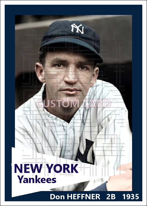Don Heffner - 1935 New York Yankees - choose a size & style