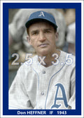 Don Heffner - 1943 Philadelphia Athletics - choose a size & style