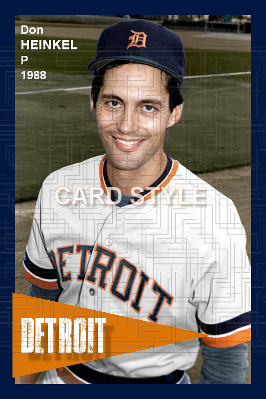 Don Heinkel - 1988 Detroit Tigers - choose a size & style