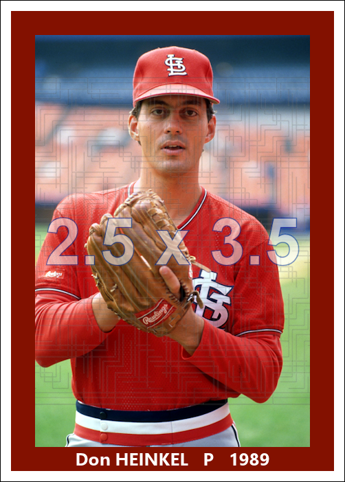 Don Heinkel - 1989 St. Louis Cardinals - choose a size & style