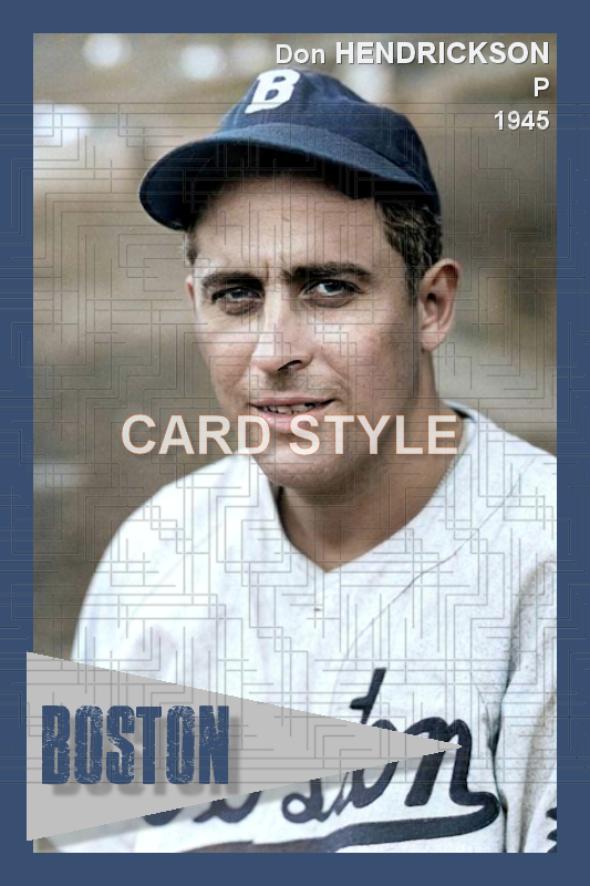 Don Hendrickson - 1945 Boston Braves - choose a size & style