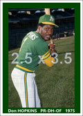 Don Hopkins - 1975 Oakland Athletics - choose a size & style