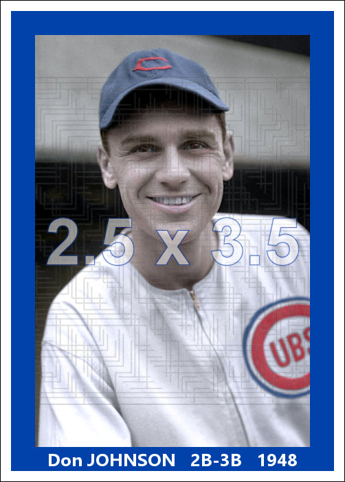 Don Johnson - 1948 Chicago Cubs - choose a size & style
