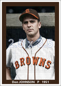 Don Johnson - 1951 St. Louis Browns - choose a size & style