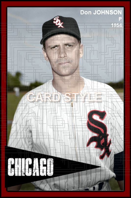 Don Johnson - 1954 Chicago White Sox - choose a size & style