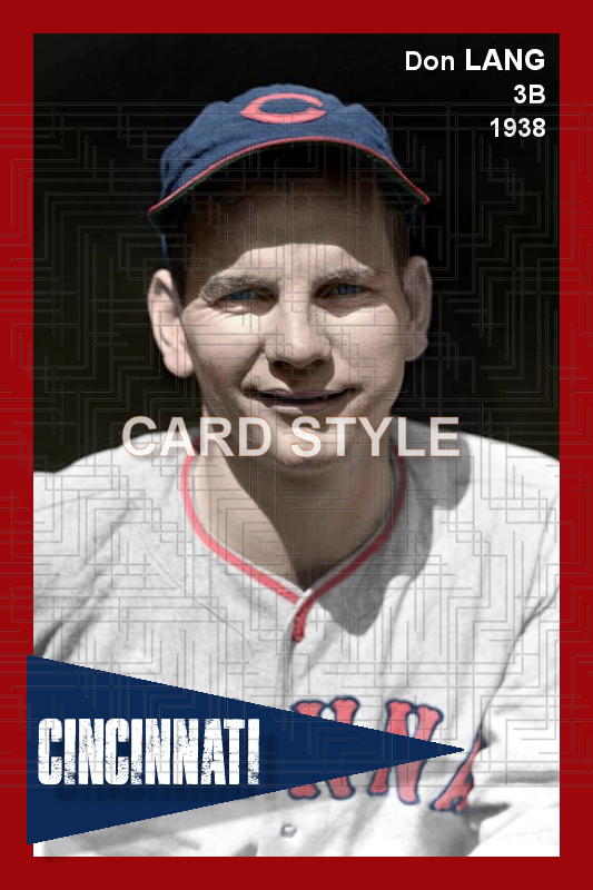 Don Lang - 1938 Cincinnati Reds - choose a size & style