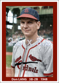 Don Lang - 1948 St. Louis Cardinals - choose a size & style