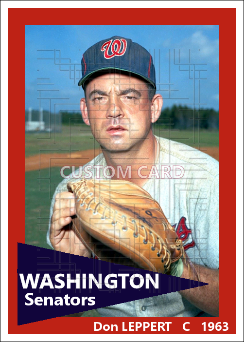 Don Leppert - 1963 Washington Senators - choose a size & style