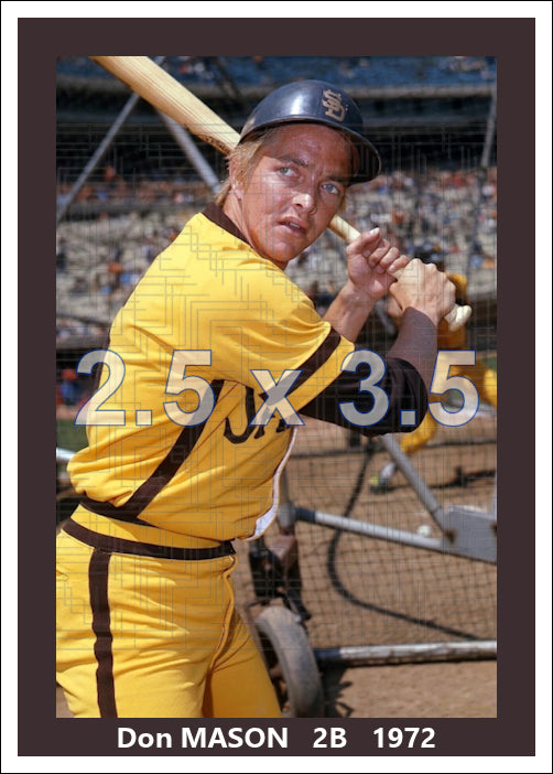 Don Mason - 1972 San Diego Padres - choose a size & style
