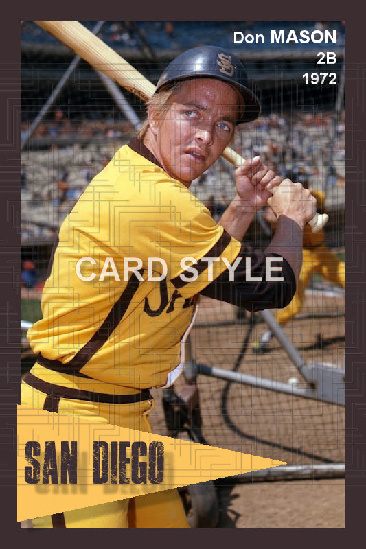 Don Mason - 1972 San Diego Padres - choose a size & style