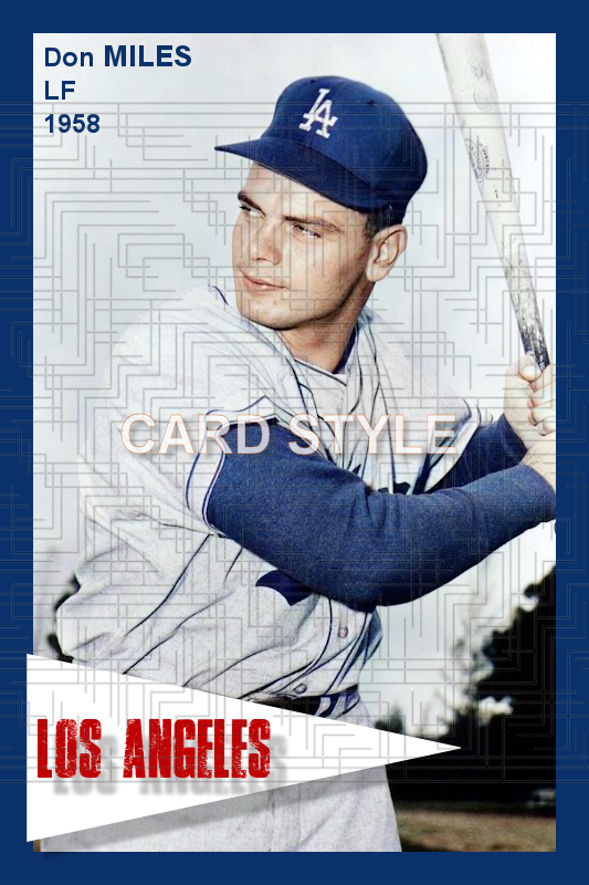 Don Miles - 1958 Los Angeles Dodgers - choose a size & style