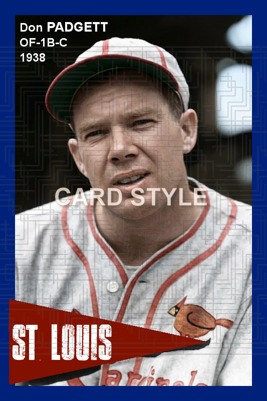 Don Padgett - 1938 St. Louis Cardinals - choose a size & style