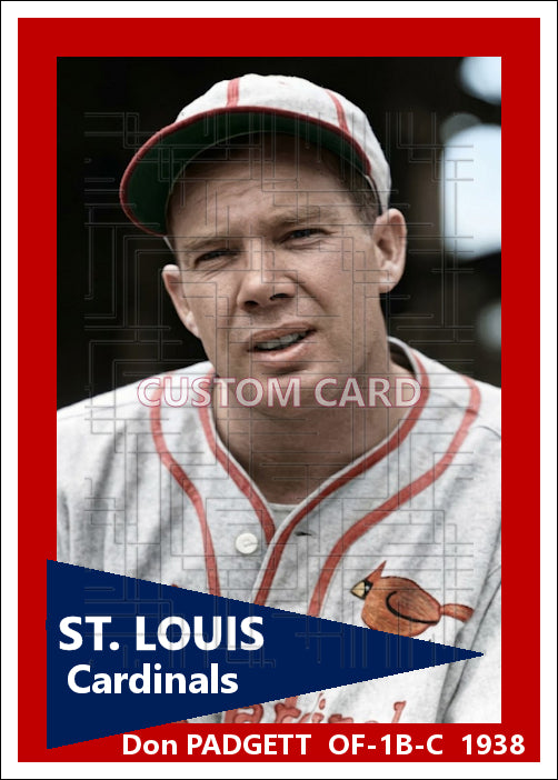Don Padgett - 1938 St. Louis Cardinals - choose a size & style