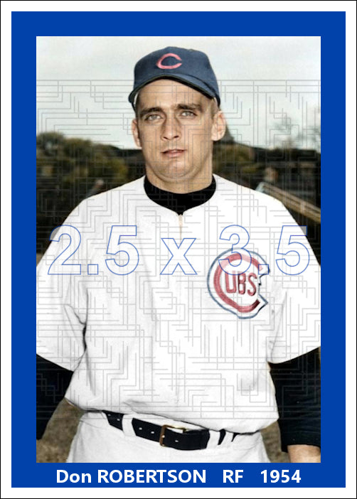Don Robertson - 1954 Chicago Cubs - choose a size & style