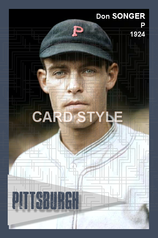 Don Songer - 1924 Pittsburgh Pirates - choose a size & style