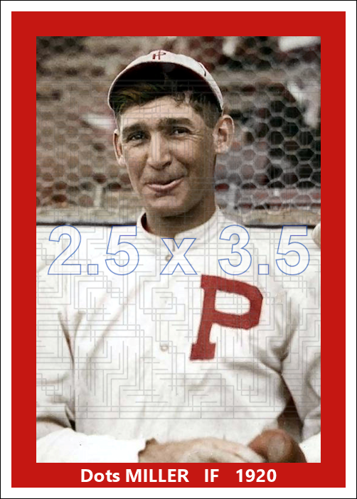 Dots Miller - 1920 Philadelphia Phillies - choose a size & style