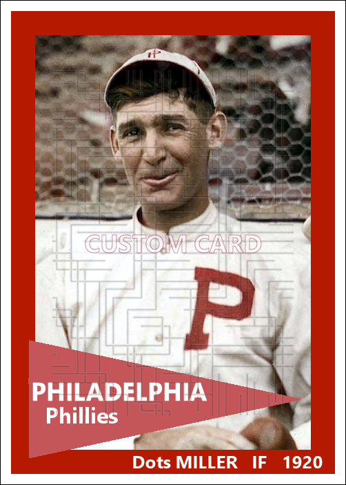 Dots Miller - 1920 Philadelphia Phillies - choose a size & style
