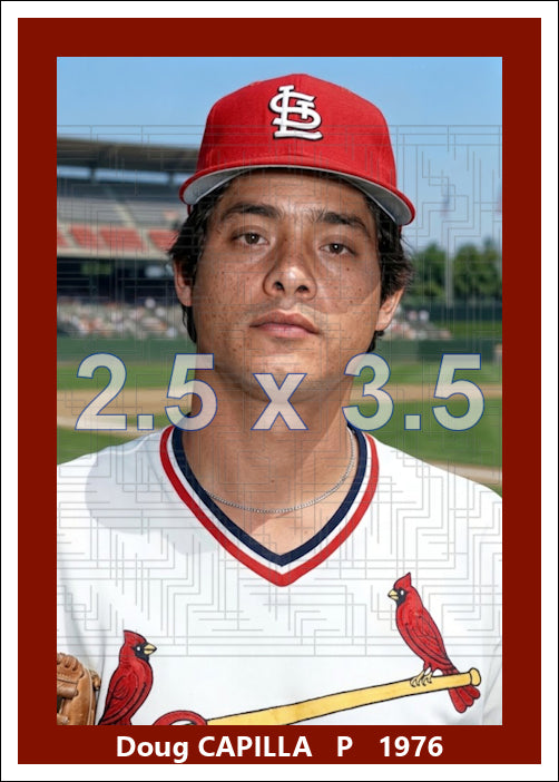 Doug Capilla - 1976 St. Louis Cardinals - choose a size & style