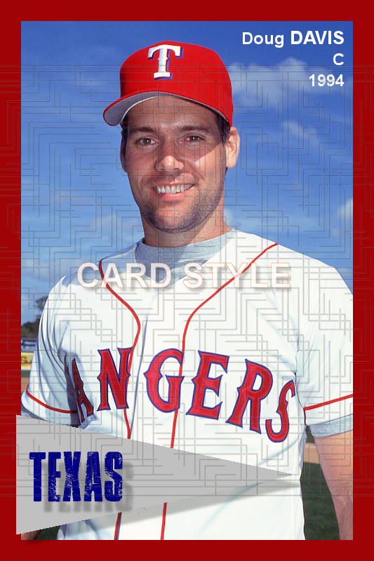 Doug Davis - 1994 Texas Rangers - choose a size & style