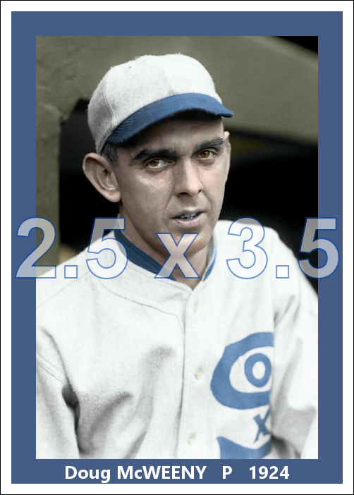 Doug McWeeny - 1924 Chicago White Sox - choose a size & style