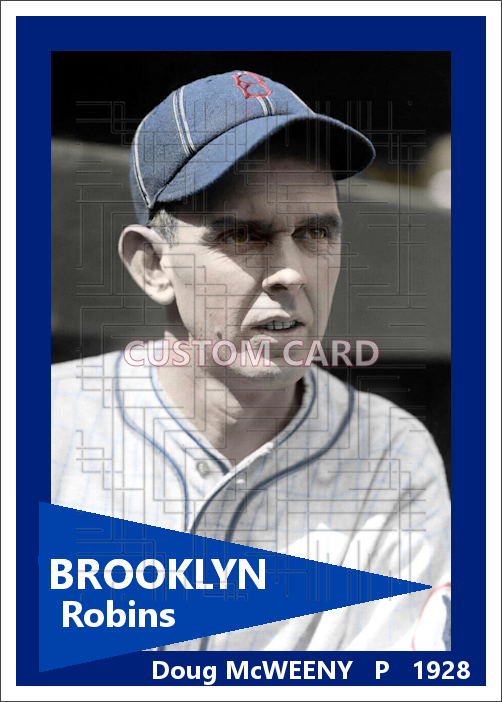 Doug McWeeny - 1928 Brooklyn Robins - choose a size & style