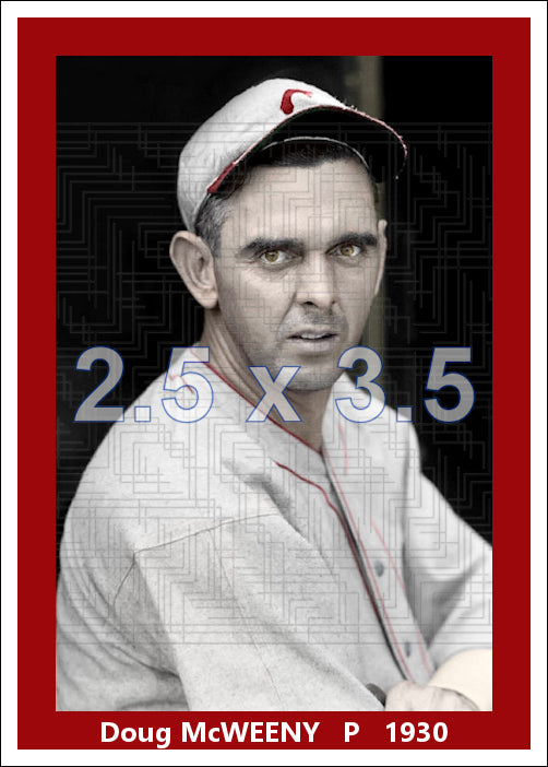 Doug McWeeny - 1930 Cincinnati Reds - choose a size & style