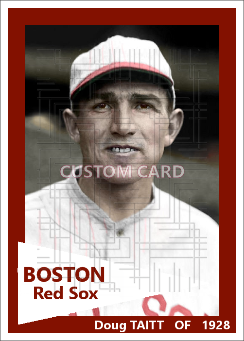 Doug Taitt - 1928 Boston Red Sox - choose a size & style