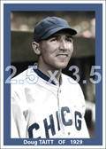 Doug Taitt - 1929 Chicago White Sox - choose a size & style