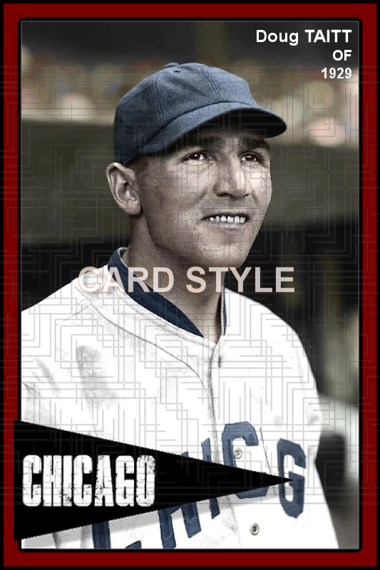 Doug Taitt - 1929 Chicago White Sox - choose a size & style