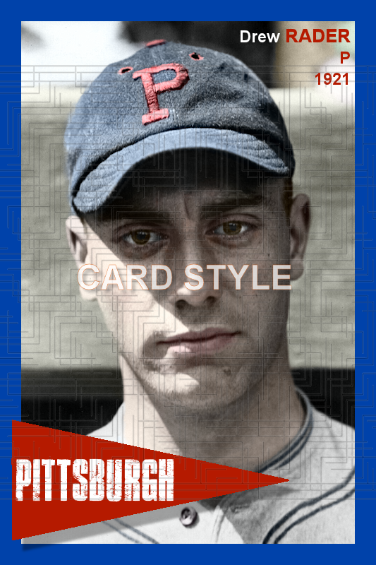 Drew Rader - 1921 Pittsburgh Pirates - choose a size & style