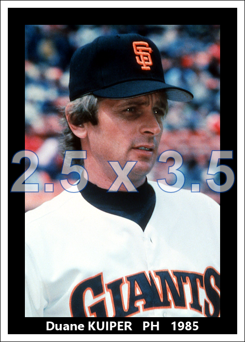 Duane Kuiper - 1985 San Francisco Giants - choose a size & style