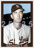 Duane Pillette - 1953 St. Louis Browns - choose a size & style